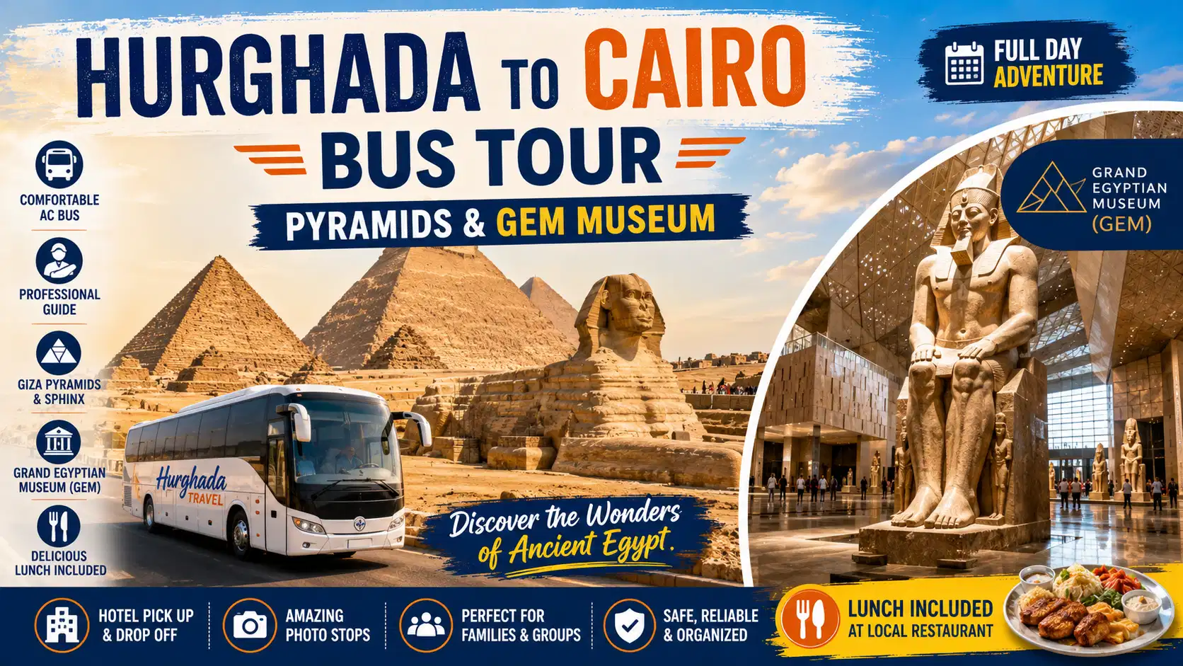 Hurghada to Cairo Bus Tour | Pyramids & GEM Museum